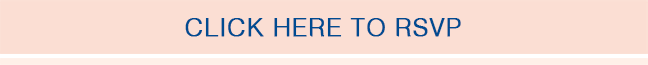CLICK HERE TO RSVP