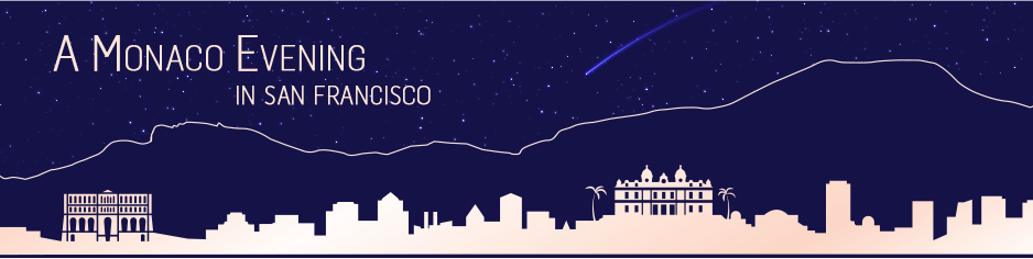 A MONACO EVENING IN SAN FRANCISCO
