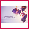 POLA Pre-Launch Campaign Brand Book and Assets